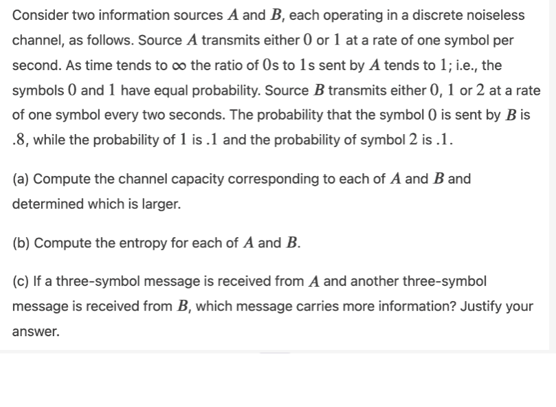 Consider Two Information Sources A And B, Each | Chegg.com