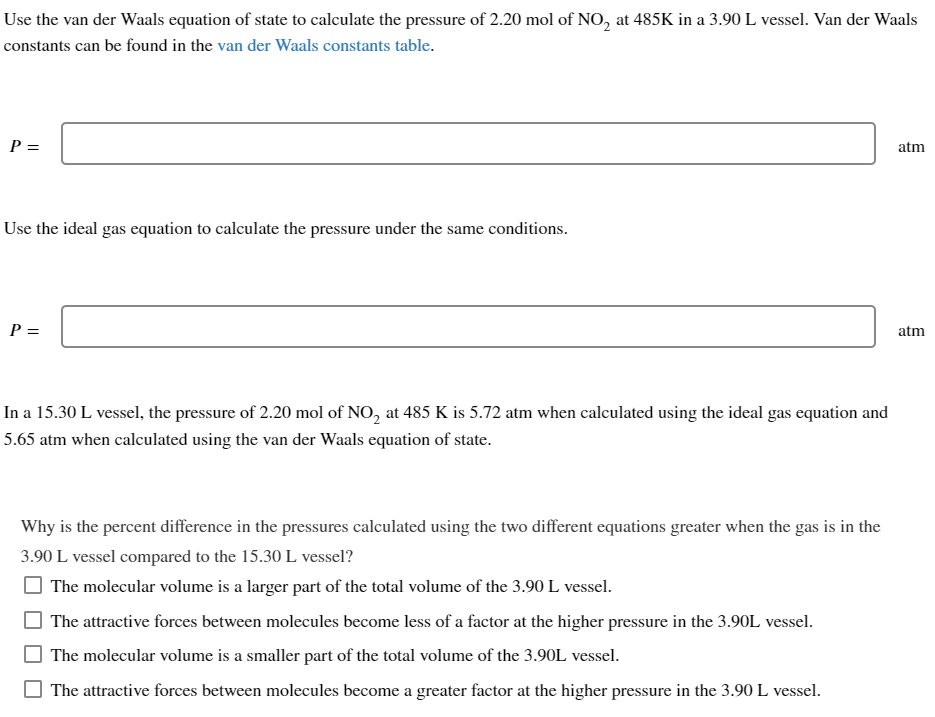 Solved Use The Van Der Waals Equation Of State To Calculate | Chegg.com