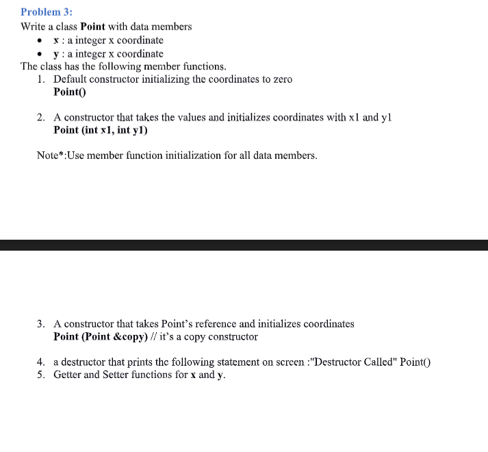 Solved Problem 3: Write a class Point with data members • X: | Chegg.com