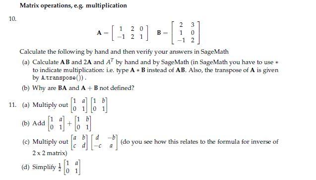 Solved Matrix operations, e.g. multiplication 10. - [ ] 3 0 | Chegg.com