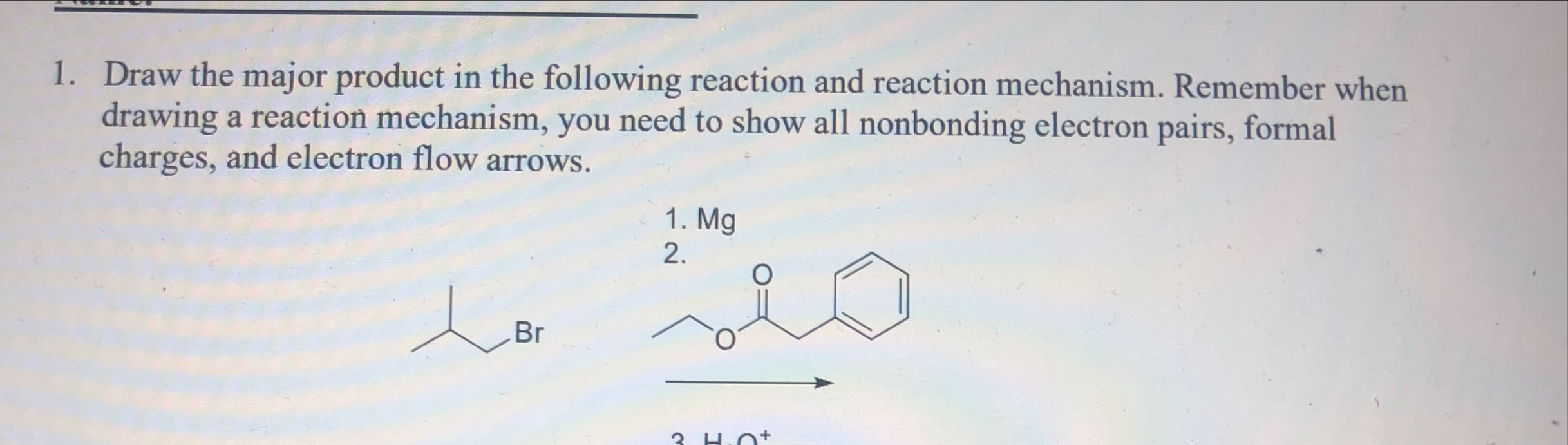 Solved 1. Draw the major product in the following reaction | Chegg.com