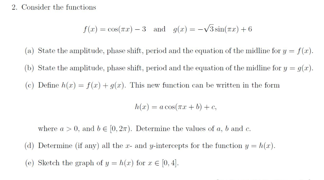 Solved 2. Consider the functions f(x) = cos(TTX) – 3 and | Chegg.com