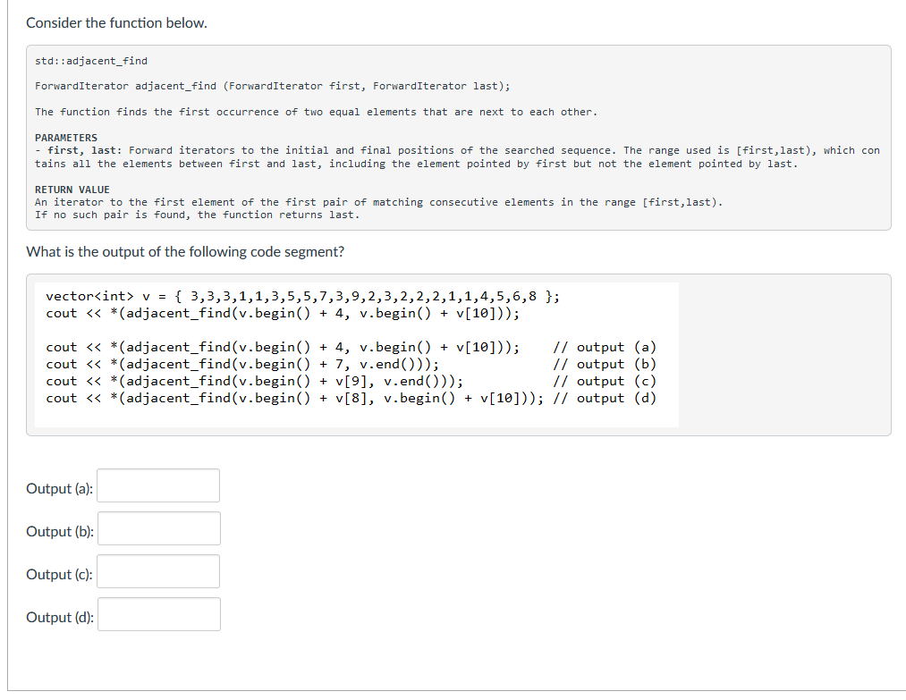 Solved Consider the function below. std:: adjacent_find | Chegg.com