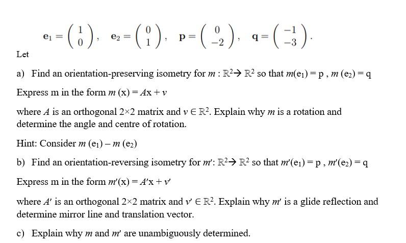 Solved 0 e₁ = -(6), ₁-(i). P=(-2₂). = Р -(33). 0 Let a) Find | Chegg.com