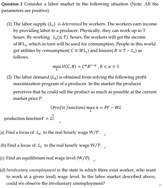 Question 2 Consider A Labor Market In The Following | Chegg.com