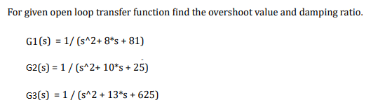 Solved For Given Open Loop Transfer Function Find The | Chegg.com