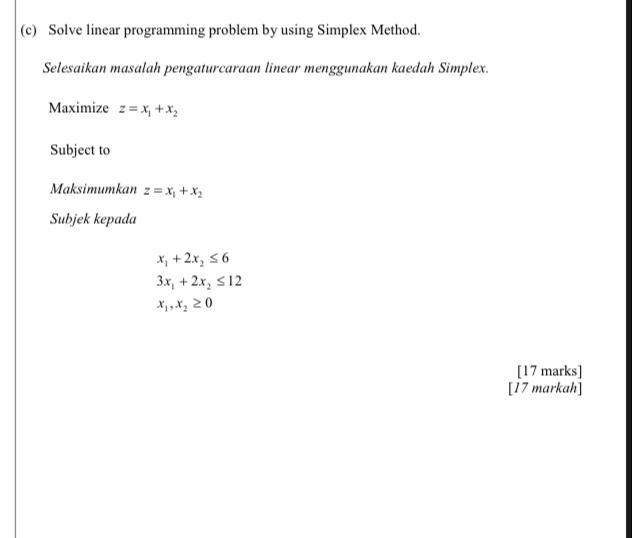 Solved (c) Solve linear programming problem by using Simplex | Chegg.com