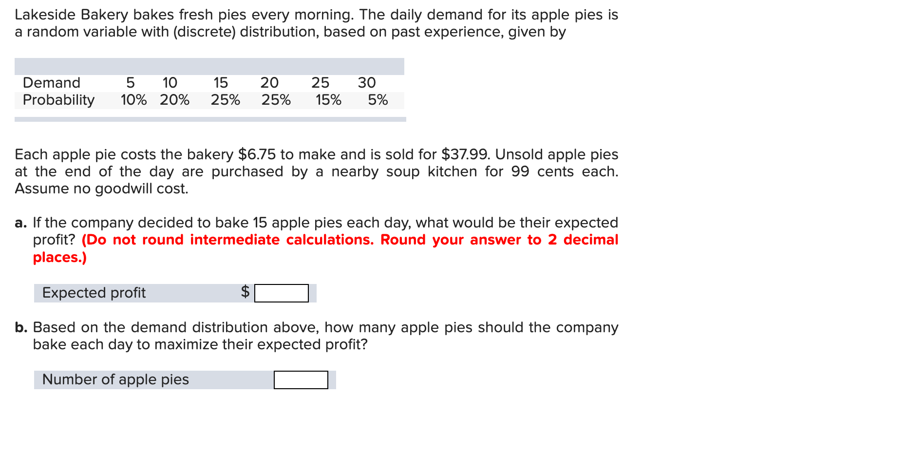 Solved Lakeside Bakery bakes fresh pies every morning. The
