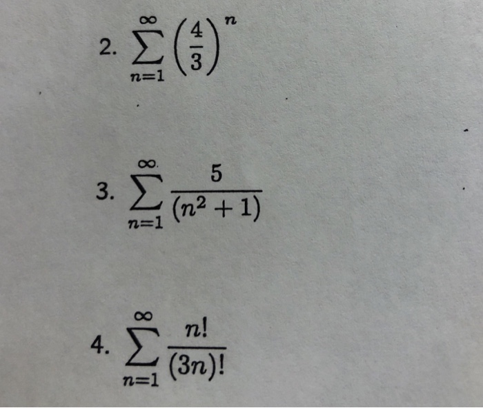 Solved Use the ratio or root test to determine if the | Chegg.com