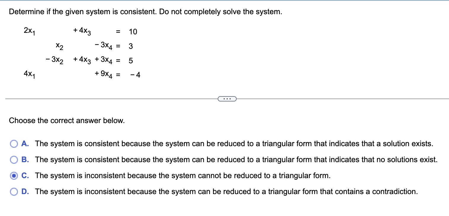Solved Determine if the given system is consistent. Do not | Chegg.com