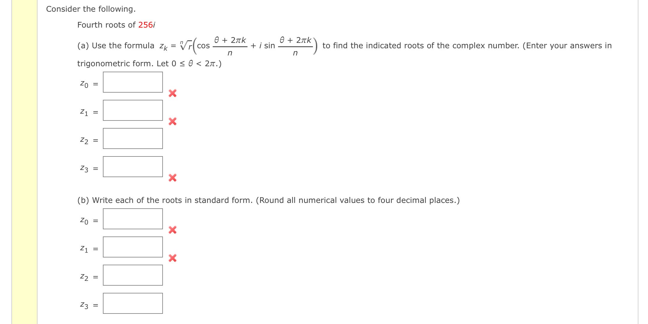 Fourth Roots Of 256i