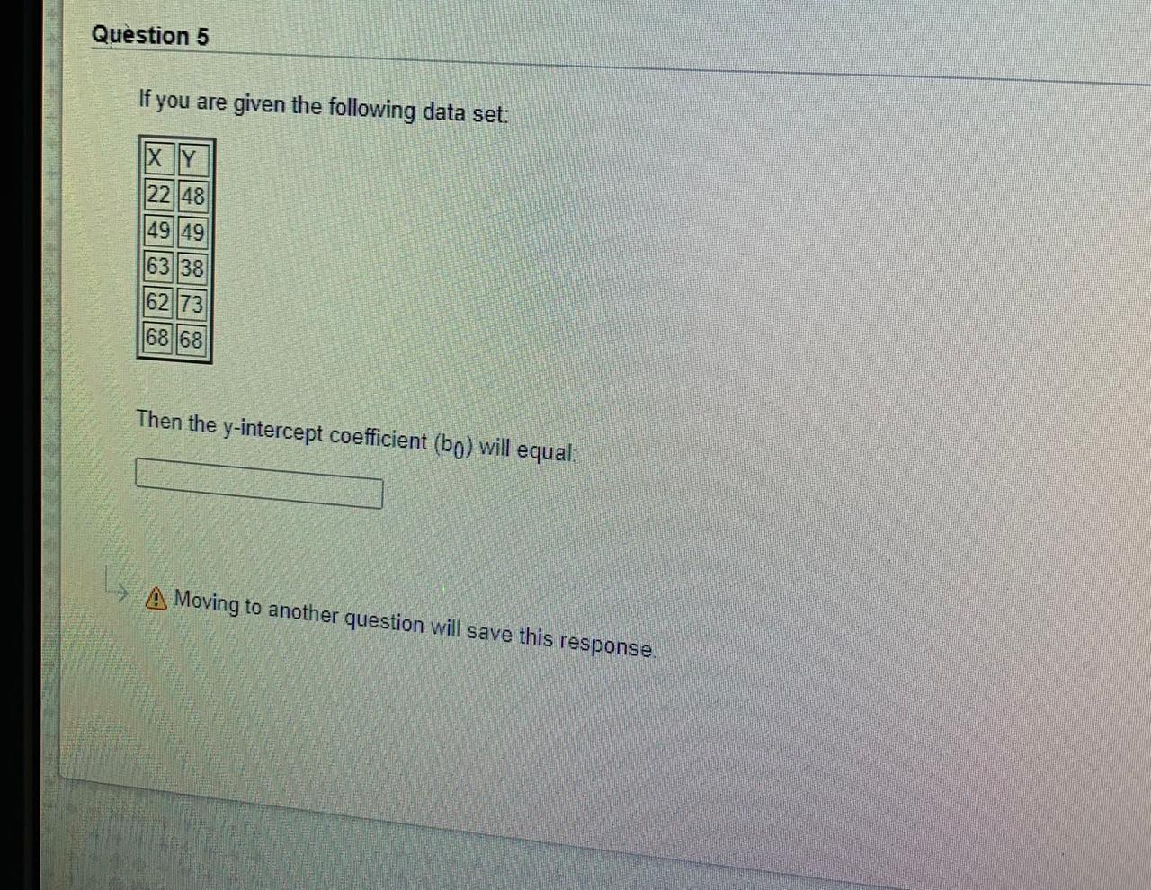 Solved Question 5 If you are given the following data set: X | Chegg.com