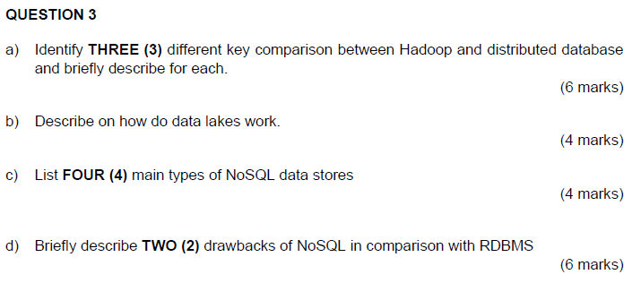 Solved QUESTION 3 a) Identify THREE (3) different key | Chegg.com