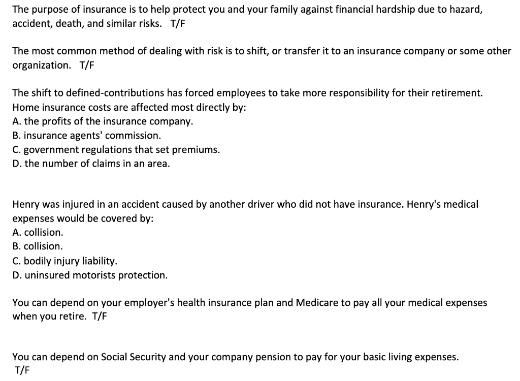 Solved The purpose of insurance is to help protect you and