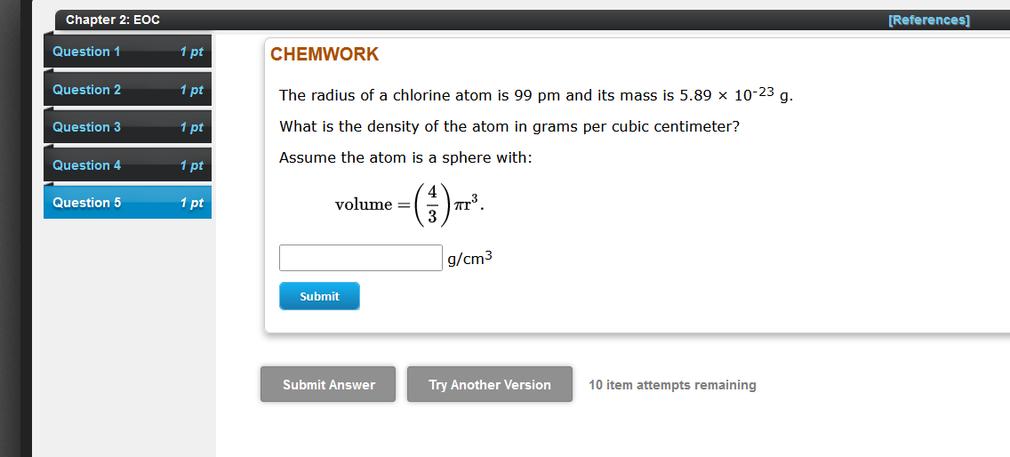 Solved The radius of a chlorine atom is 99pm and its mass is