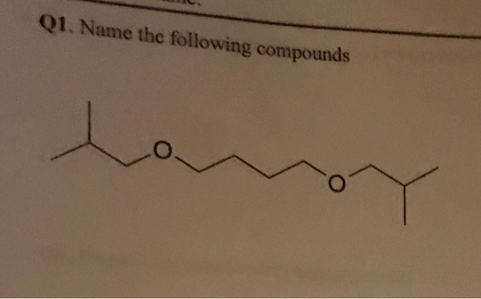 Solved 1. Name The Following Compounds | Chegg.com