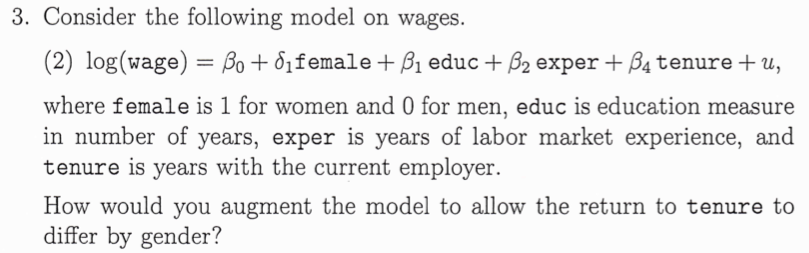 Solved 3. Consider The Following Model On Wages. (2) | Chegg.com