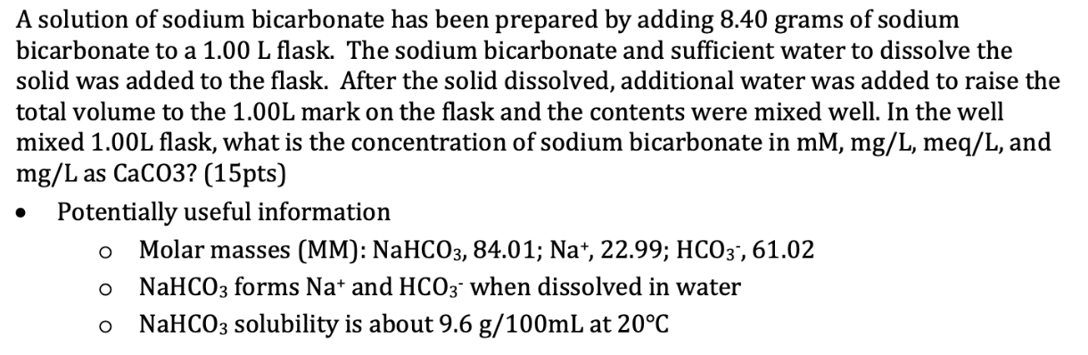 Solved A solution of sodium bicarbonate has been prepared by | Chegg.com