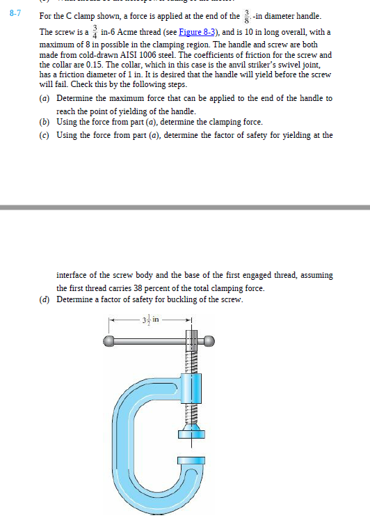 87 For the C clamp shown, a force is applied at the