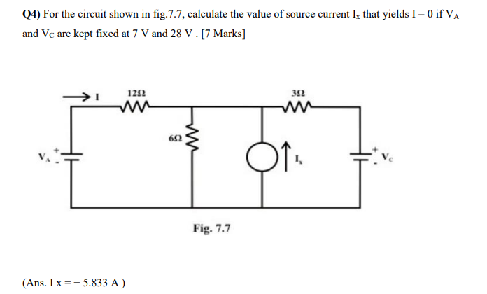 Solved Q4) For the circuit shown in fig.7.7, calculate the | Chegg.com