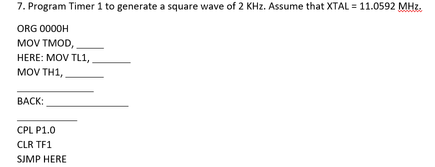 Solved 7. Program Timer 1 to generate a square wave of 2 | Chegg.com