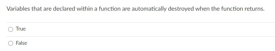 Solved Variables that are declared within a function are | Chegg.com