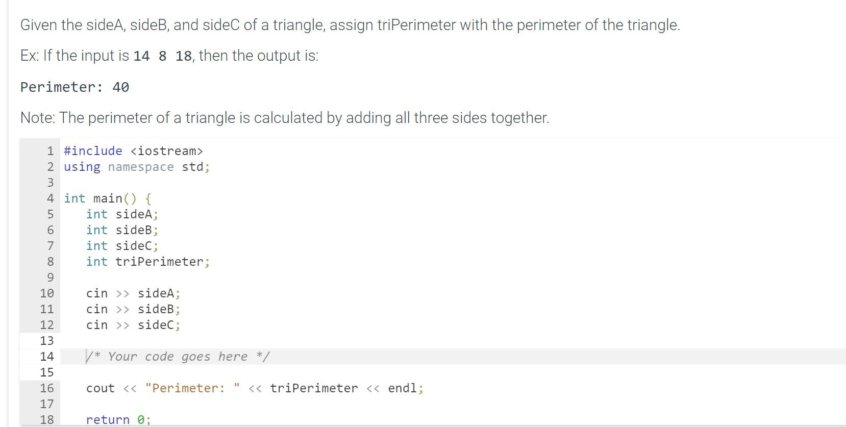 Solved Given the sideA, sideB, and sideC of a triangle, | Chegg.com