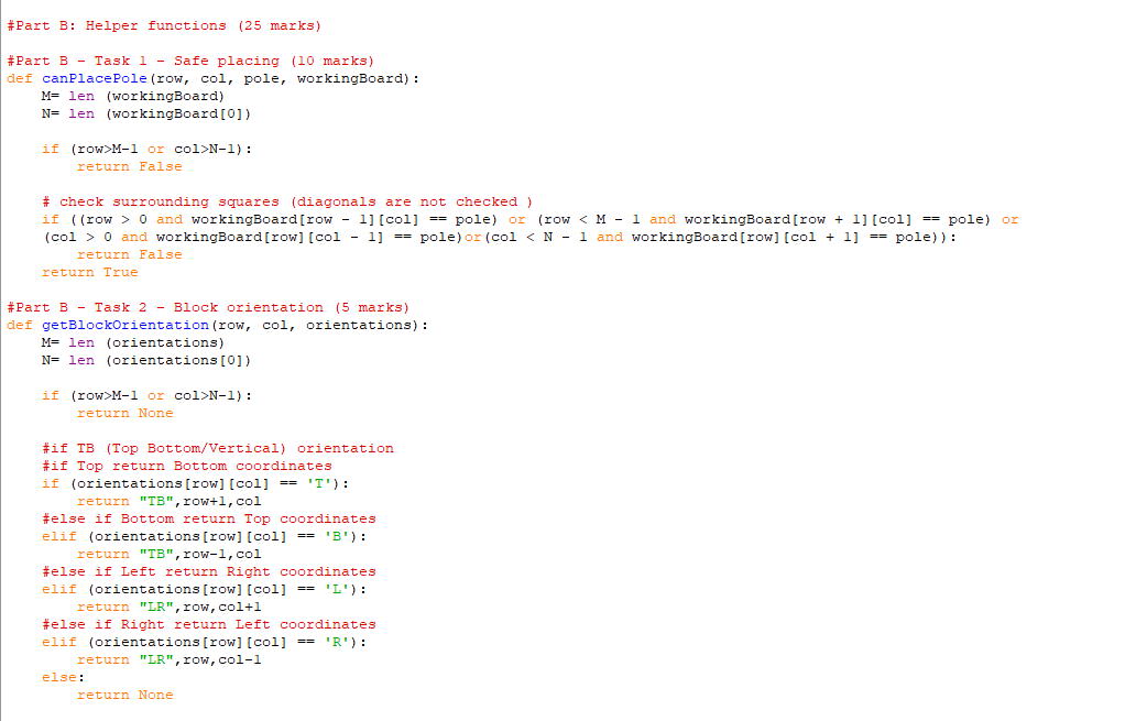 #Part B: Helper functions (25 marks) #Part B - Task 1 - Safe placing (10 marks) def canPlace Pole (row, col, pole, workingBoa