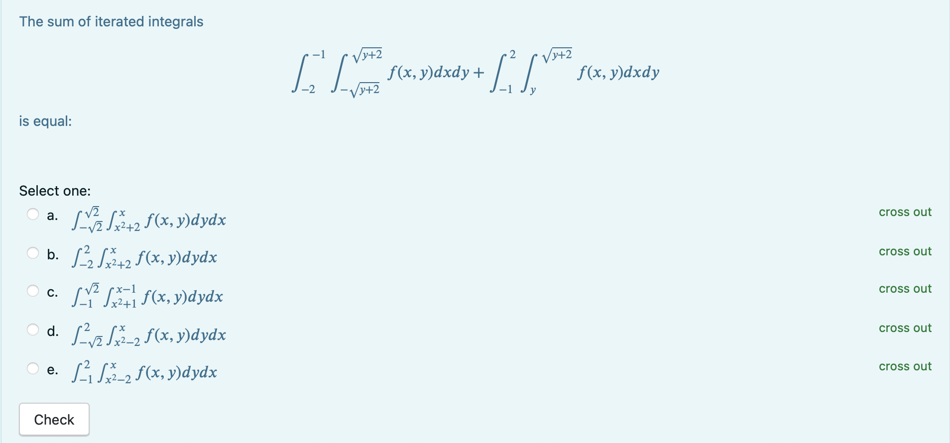 Solved The Sum Of Iterated Integrals 1 V32 2 Ci Sex Fx 5326