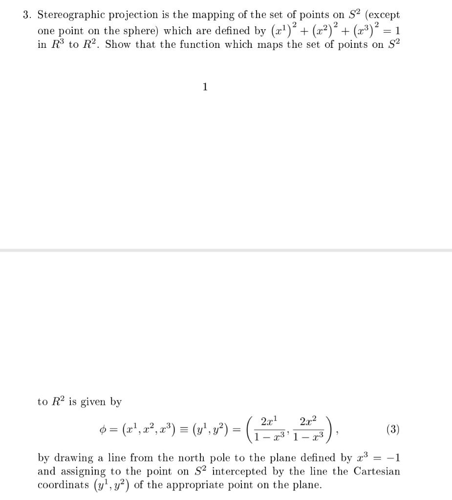 Solved 3 Stereographic Projection Is The Mapping Of The Chegg Com