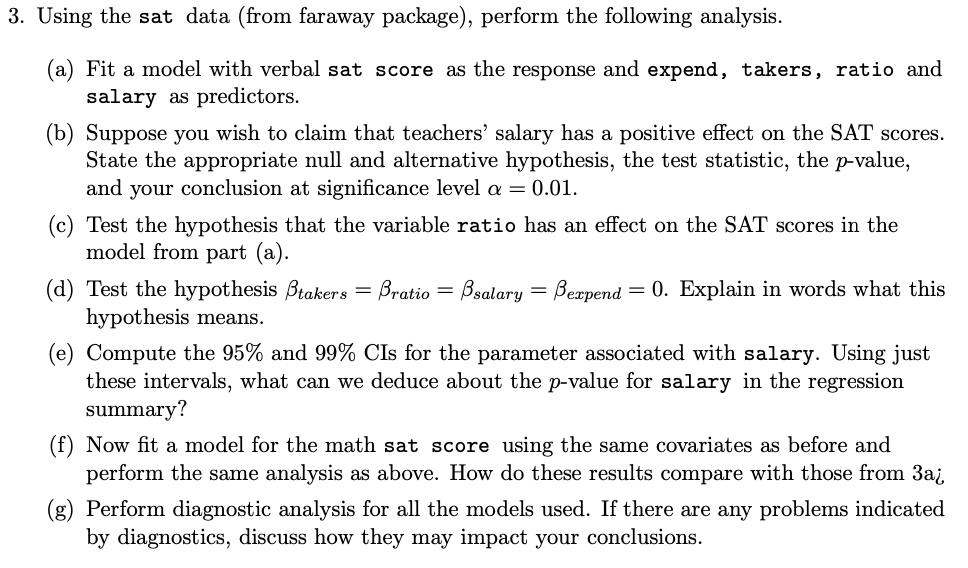 Solved 3. Using the sat data (from faraway package), perform
