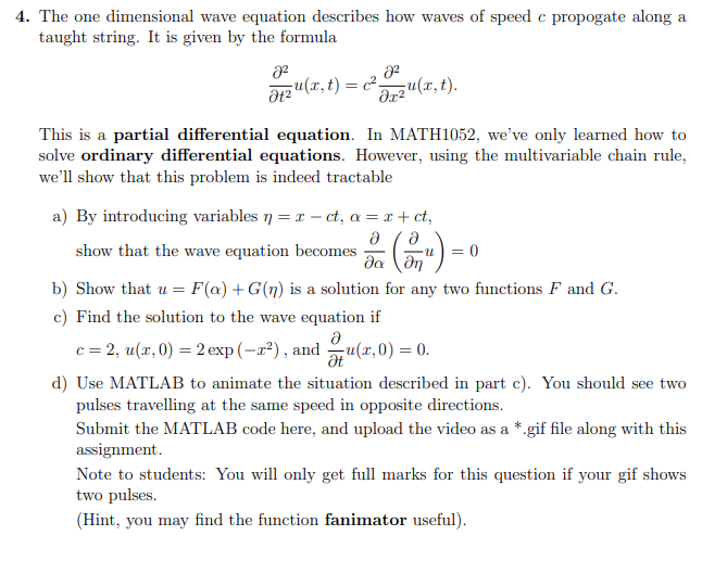 Solved 4. The one dimensional wave equation describes how | Chegg.com