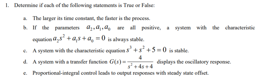 Solved 1. Determine if each of the following statements is | Chegg.com
