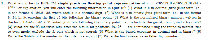 Solved 1. What would be the IEEE 754 single precision | Chegg.com