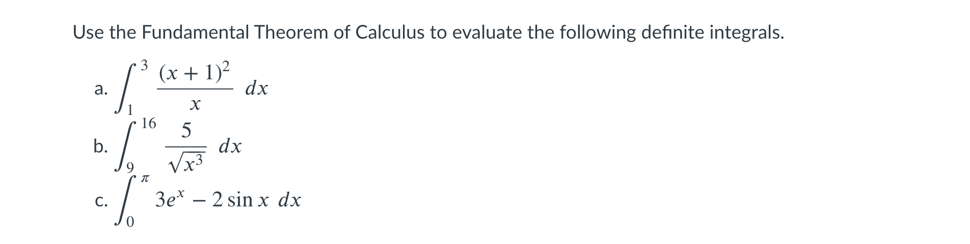 Solved Use The Fundamental Theorem Of Calculus To Evaluate | Chegg.com