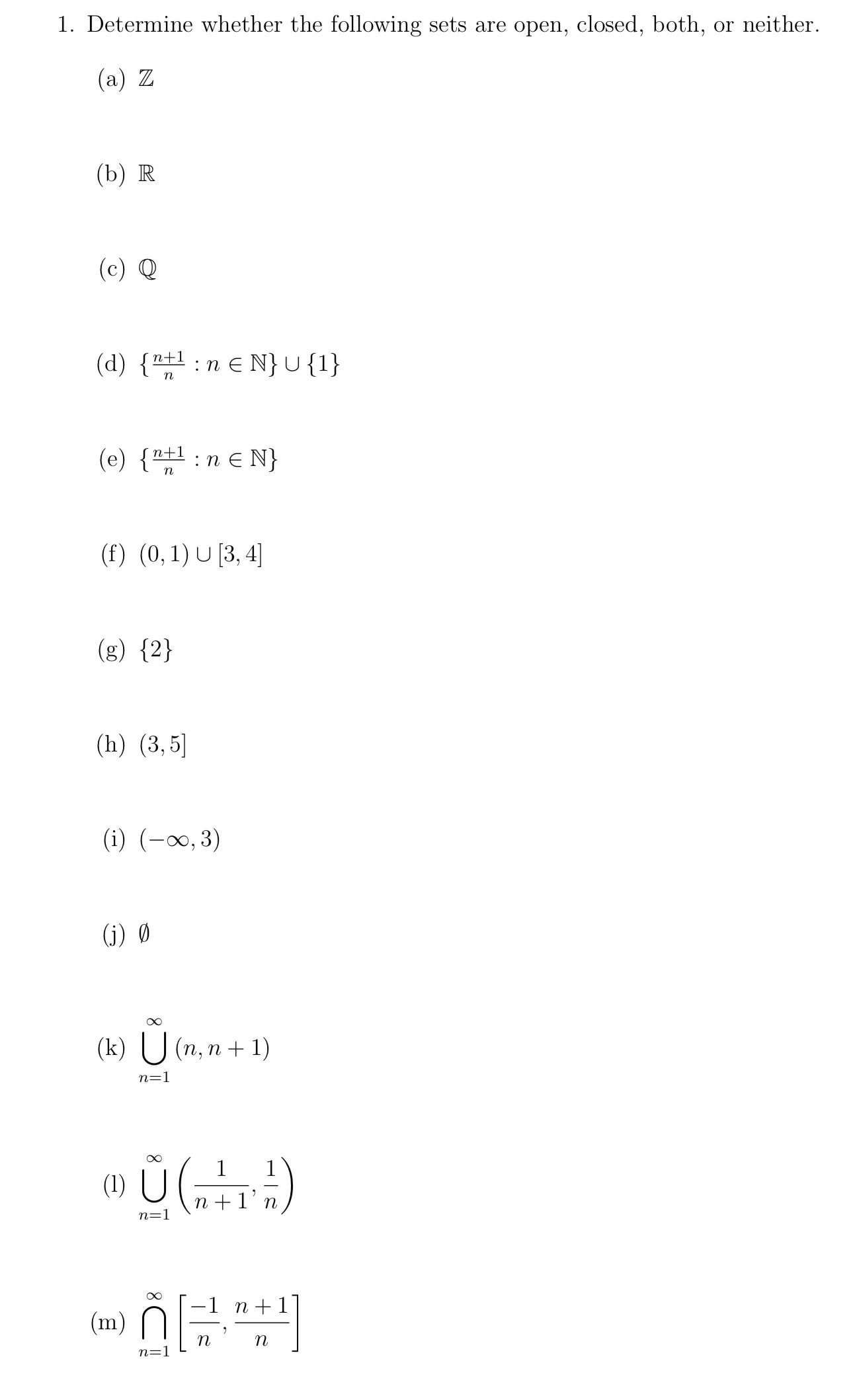 Solved 1. Determine Whether The Following Sets Are Open, | Chegg.com