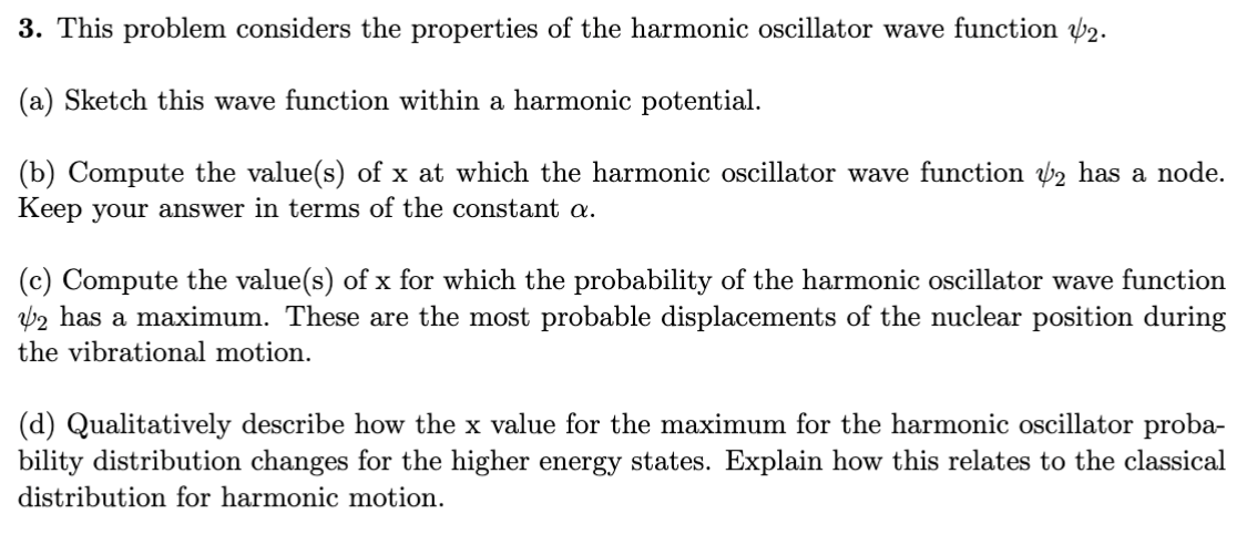 Solved 3. This problem considers the properties of the | Chegg.com