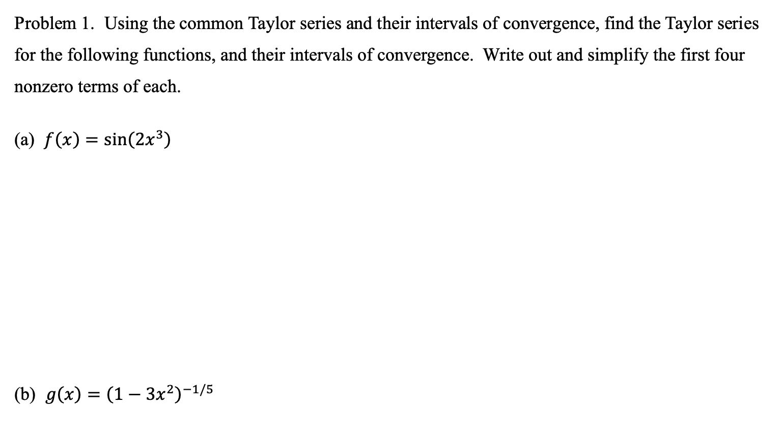 solved-problem-1-using-the-common-taylor-series-and-their-chegg