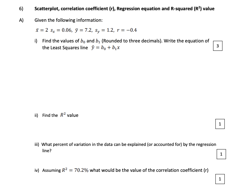 Solved 6) Scatterplot, correlation coefficient (r), | Chegg.com