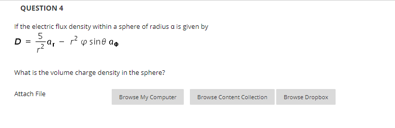 Solved QUESTION 4 if the electric flux density within a | Chegg.com