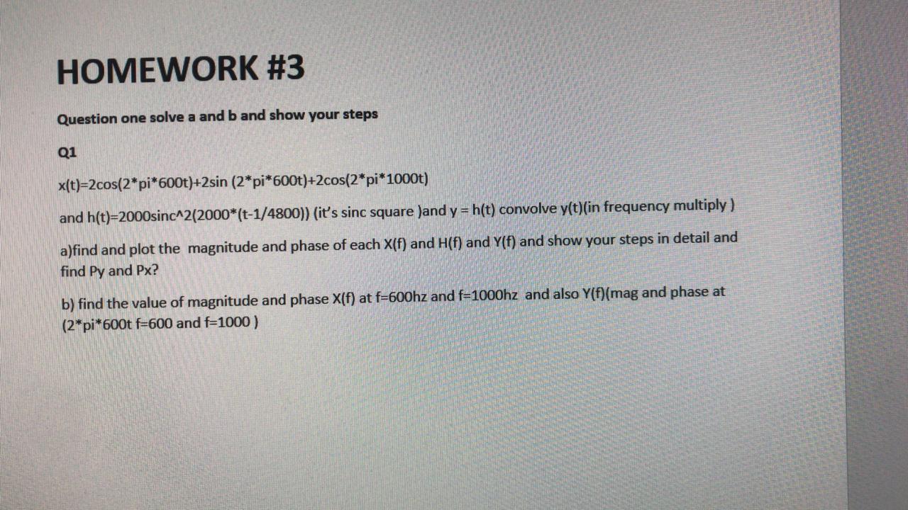 Solved Homework 3 Question One Solve A And B And Show Yo Chegg Com