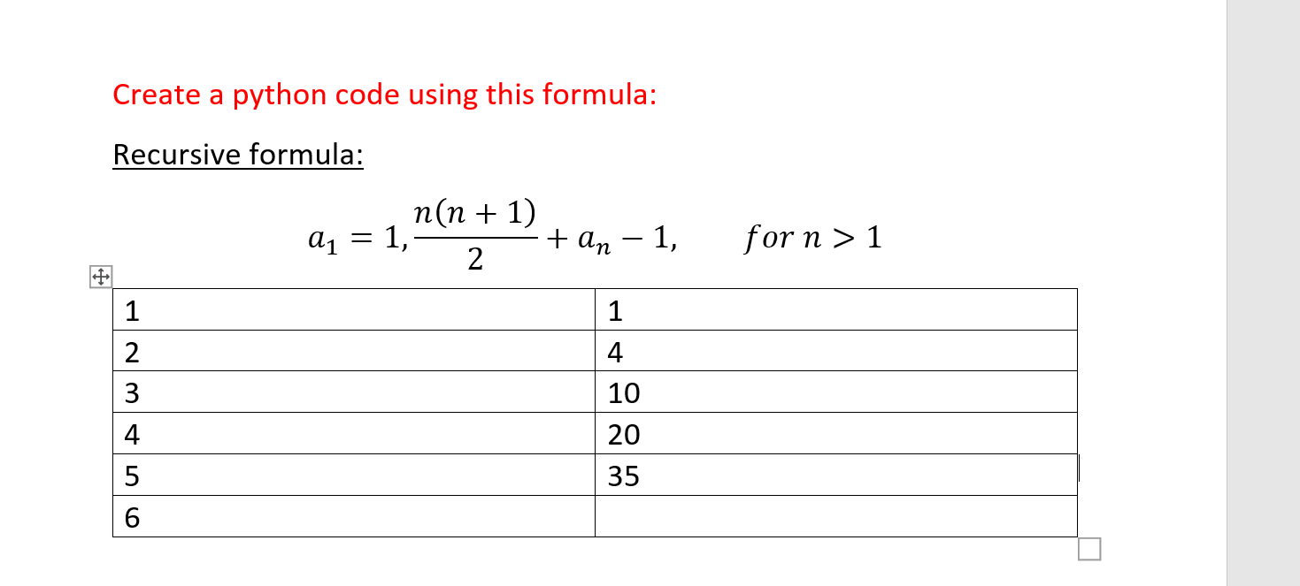 Solved Create a python code using this formula: Recursive | Chegg.com
