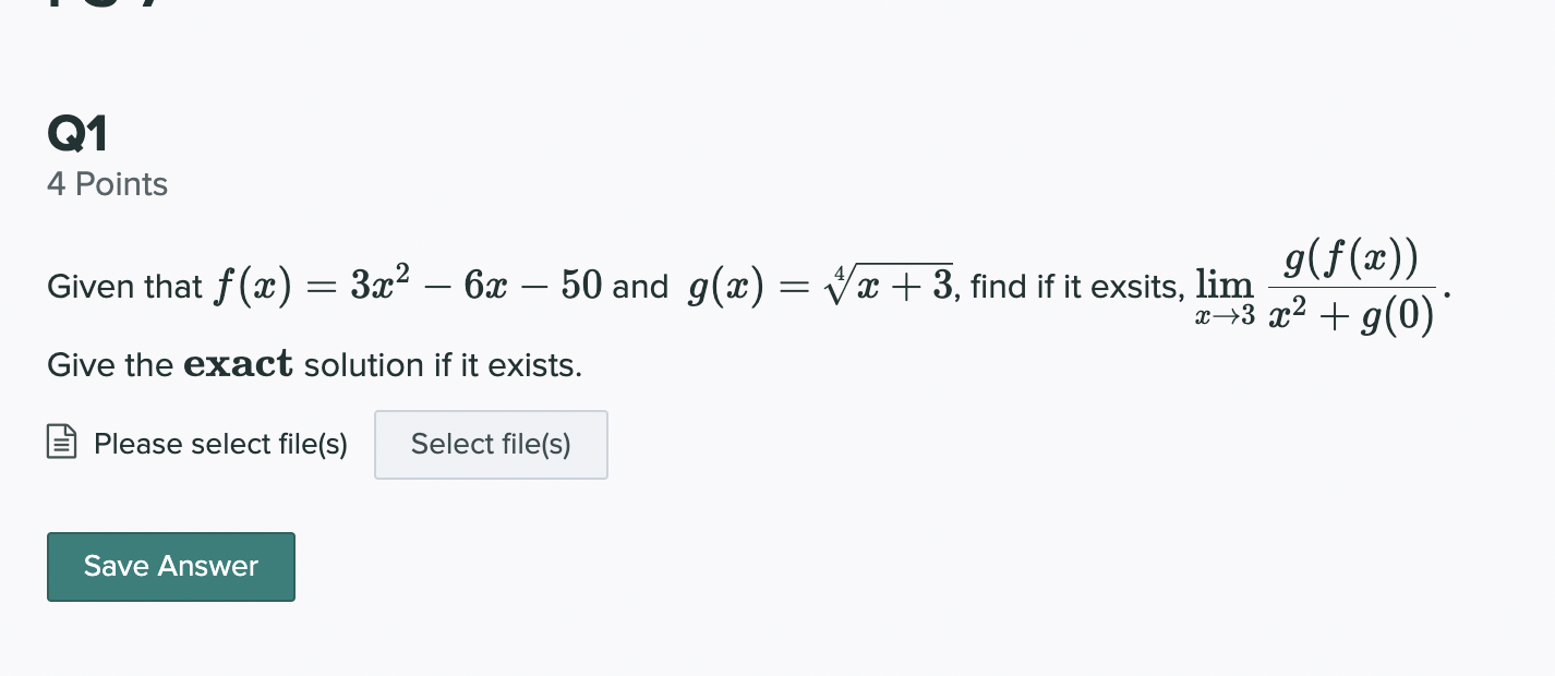 Solved Given That F X 3x2−6x−50 And G X 4x 3 Find If It