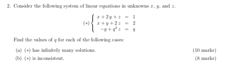 Solved 2. Consider The Following System Of Linear Equations | Chegg.com