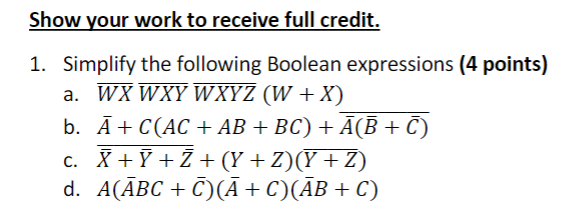 Solved Show your work to receive full credit. 1. Simplify | Chegg.com