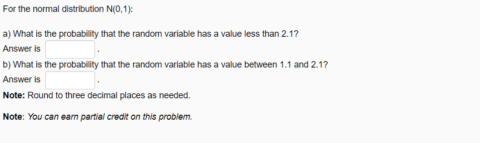 Solved Eor the normal distribution N(0,1) : a) What is the | Chegg.com