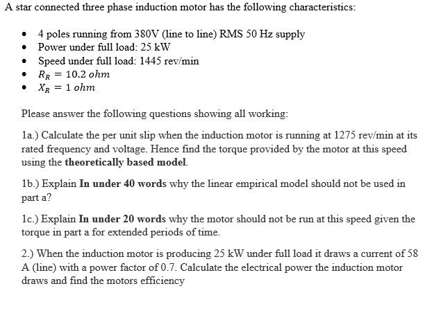 Solved A star connected three phase induction motor has the | Chegg.com