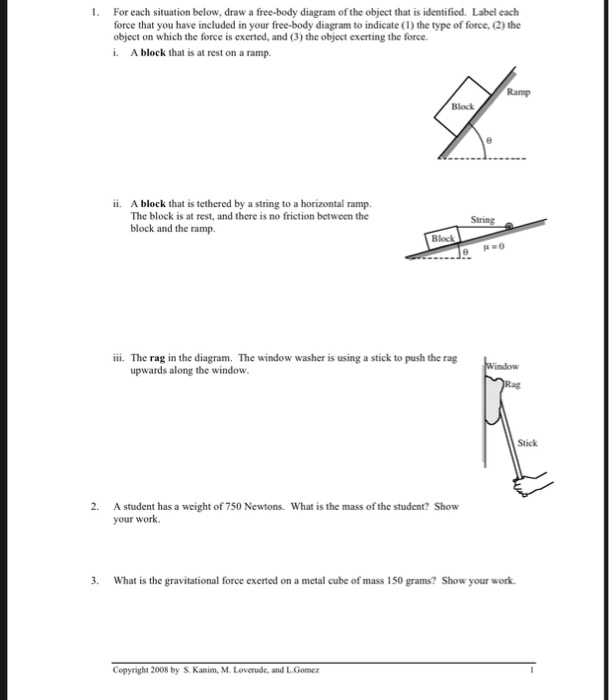 Solved 1. For each situation below, draw a free-body diagram | Chegg.com