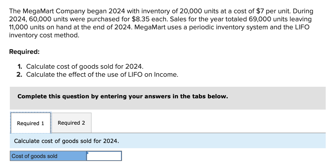 Solved The MegaMart Company began 2024 with inventory of