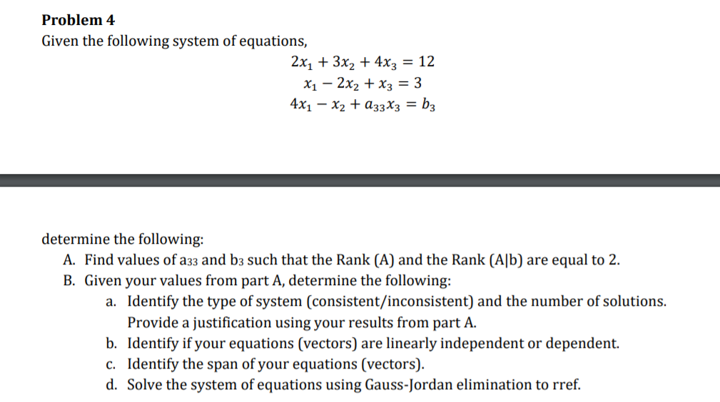 Solved Problem 4 Given the following system of equations, | Chegg.com